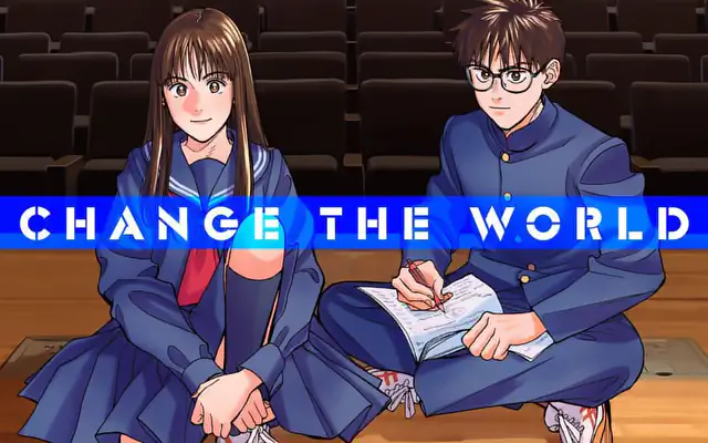 「CHANGE THE WORLD」作品サムネイル